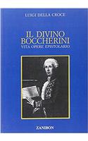 IL DIVINO BOCCHERINI