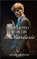 A Letto Con Un Miliardario