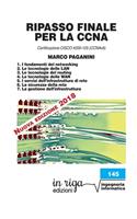 RIPASSO FINALE per la CCNA: (In Riga Ingegneria)
