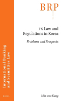 FX Law and Regulations in Korea