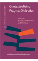 Contextualizing Pragma-Dialectics (Argumentation in Context)