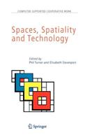 Spaces, Spatiality and Technology