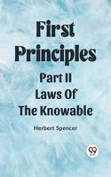First Principles Part II Laws Of The Knowable
