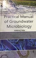 Practical manual of groundwater microbiology