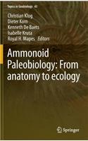 Ammonoid Paleobiology: From anatomy to ecology