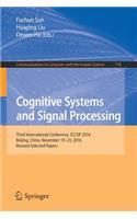 Cognitive Systems and Signal Processing: Third International Conference, Iccsip 2016, Beijing, China, November 19-23, 2016, Revised Selected Papers