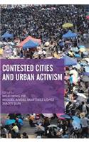 Contested Cities and Urban Activism