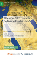 When Can Oil Economies Be Deemed Sustainable?