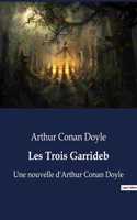 Les Trois Garrideb: Une nouvelle d'Arthur Conan Doyle