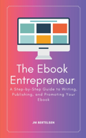 The Ebook Entrepreneur