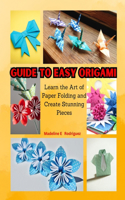 Guide to Easy Origami