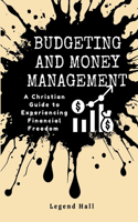 Christian Guide to Budgeting and Money Management