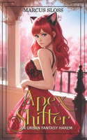 Apex Shifter 3: A Fantasy Isekai Epic