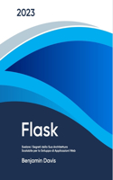 Flask: Svelare i Segreti della Sua Architettura Scalabile per lo Sviluppo di Applicazioni Web