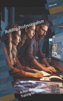 Building Professionalism