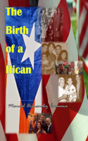The Birth of a Rican