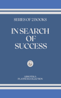 In Search of Success: series of 2 books