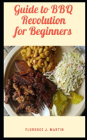 Guide to BBQ Revolution For Beginners