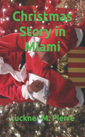 Christmas Story in Miami