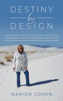 Destiny By Design