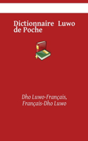 Dictionnaire Luwo de Poche: Dho Luwo-Français, Français-Dho Luwo