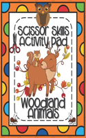Scissors Skills Woodland Animals
