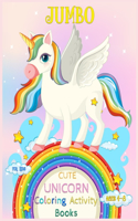 Cute Unicorn Jumbo Coloring Activity Books For Kids Ages 4-8