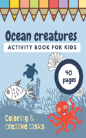 Ocean Creatures Activity Book For Kids Coloring Creative Tasks 40 Pages