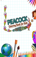 Peacock Coloring Book for Kids: Animal Activity Book