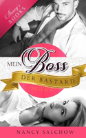 Mein Boss, der Bastard
