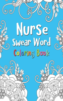 Nurse Swear Word Coloring Book