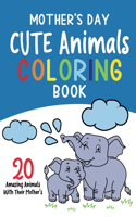 Mother's Day Cute Animals Coloring book