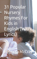 31 Popular Nursery Rhymes For Kids in English (With Lyrics)