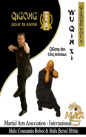 Wu Qin Xi - QiGong des Cinq Animaux