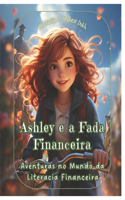 Ashley e a Fada Financeira