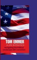 Tom Emmer: A Life in Politics - Navigating the Political Landscape with Conviction