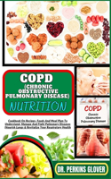 Copd (Chronic Obstructive Pulmonary Disease) Nutrition