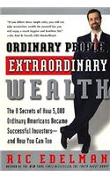Ordinary People, Extraordinary Wealth