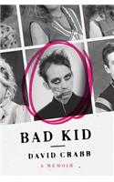 Bad Kid