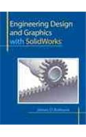 Engineering Design and Graphics with SolidWorks