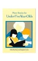 More Stories for Under Fives