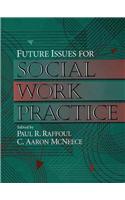Future Issues for Social Work Practice
