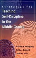 Strategies for Teaching Self-Discipline in the Middle Grades