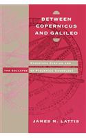 Between Copernicus and Galileo: Christoph Clavius and the Collapse of Ptolemaic Cosmology