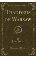 Thaddeus of Warsaw, Vol. 3 of 4 (Classic Reprint)