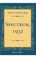 Spectrum, 1932 (Classic Reprint)