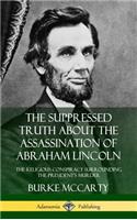 Suppressed Truth About the Assassination of Abraham Lincoln