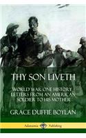 Thy Son Liveth