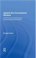 Against The Conventional Wisdom
