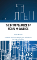 Disappearance of Moral Knowledge
